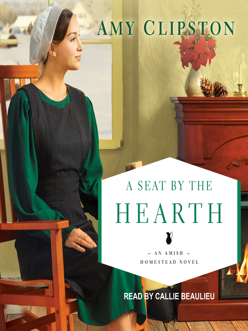 Title details for A Seat by the Hearth by Amy Clipston - Available